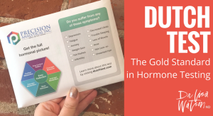 DUTCH test, hormone testing,hormone test, women's hormones, hormone health