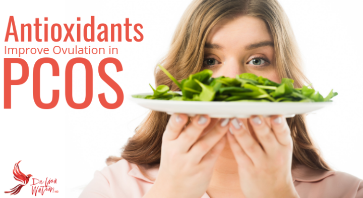 glutathione benefits for pcos Antioxidants May Improve Ovulation in PCOS