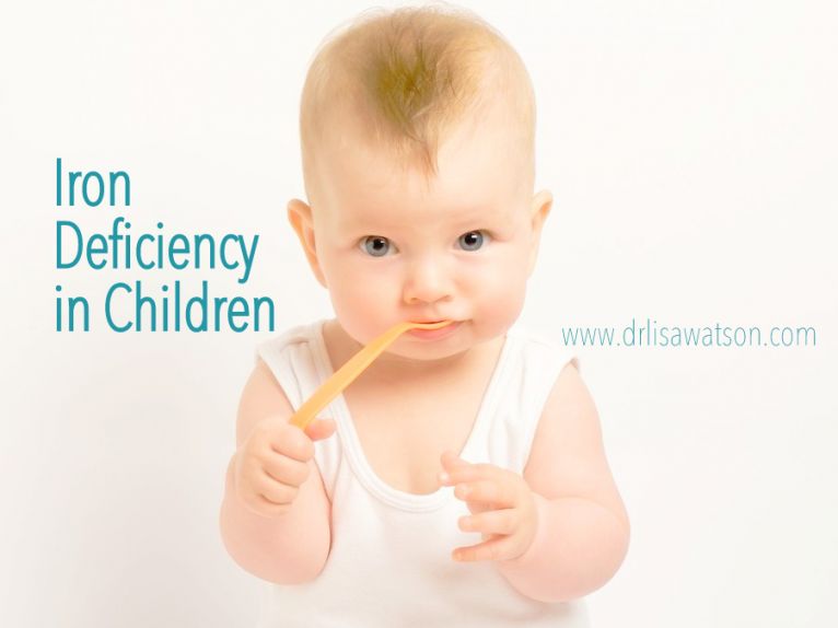 Iron deficiency in children Dr. Lisa Watson