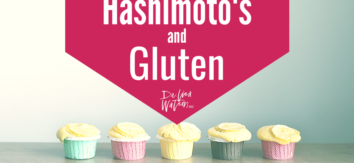 Hashimoto's and Gluten