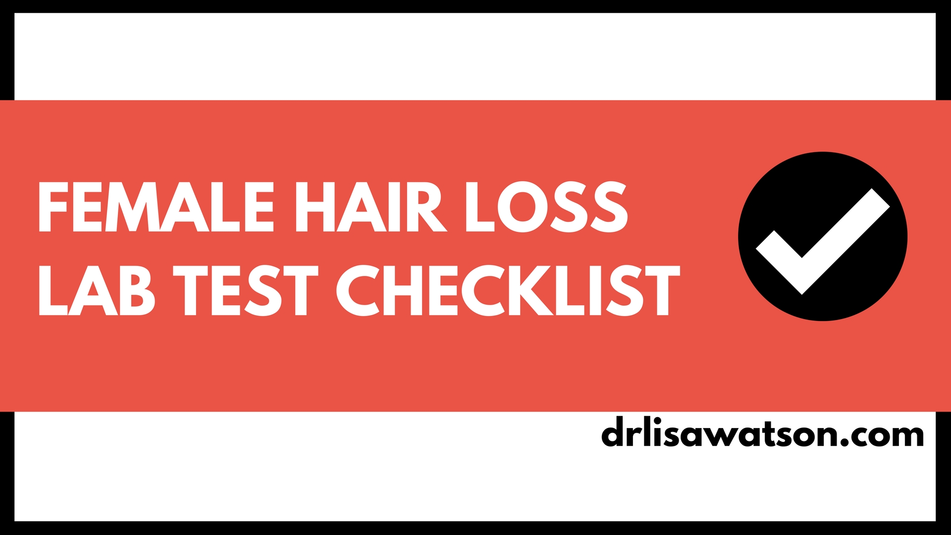 Female Hair Loss Lab Testing Dr Lisa Watson