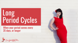 long period cycles and amenorrhea