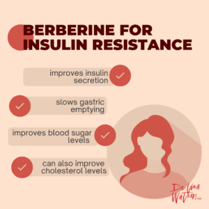 Berberine for insulin resistance